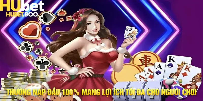 Tăng gấp đôi vốn với ưu đãi thưởng nạp đầu 100%