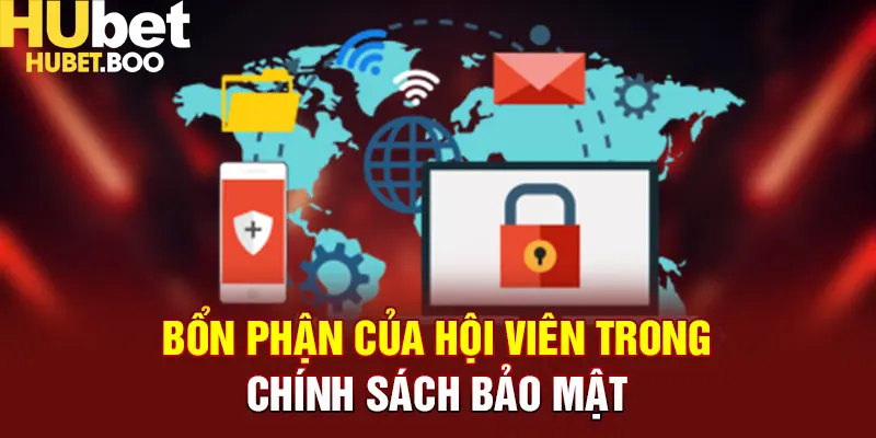Bổn phận của người dùng trong chính sách bảo mật