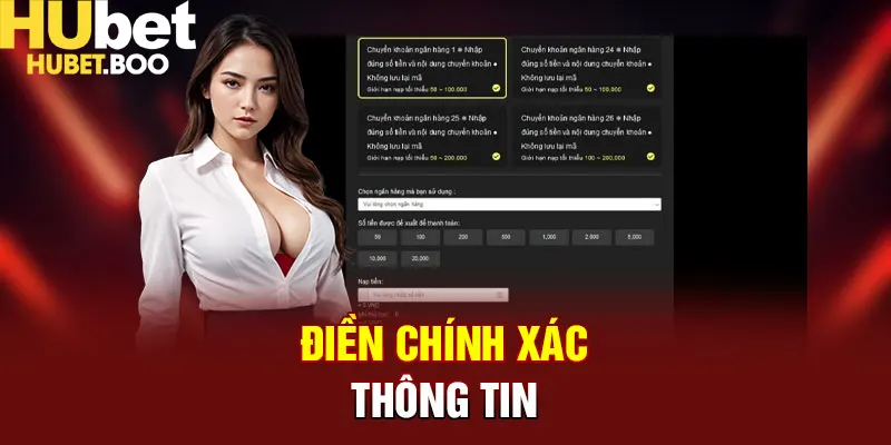 Điền chính xác thông tin vào form theo yêu cầu hệ thống 