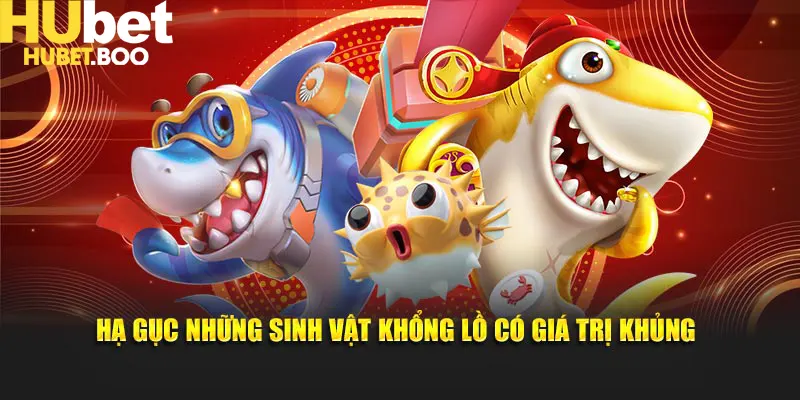 Hạ gục những sinh vật khổng lồ có giá trị khủng 