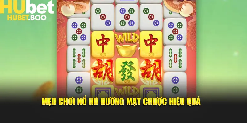 Bí quyết quay hũ Đường Mạt Chược hiệu quả, thắng lớn