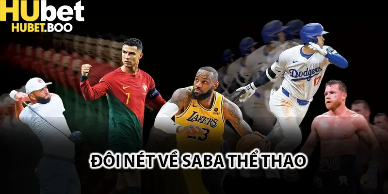 SABA thể thao là sảnh cược hấp dẫn hàng đầu trên thị trường